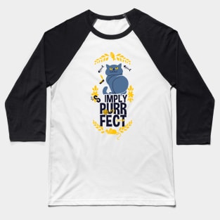 Simply purr-fect Baseball T-Shirt